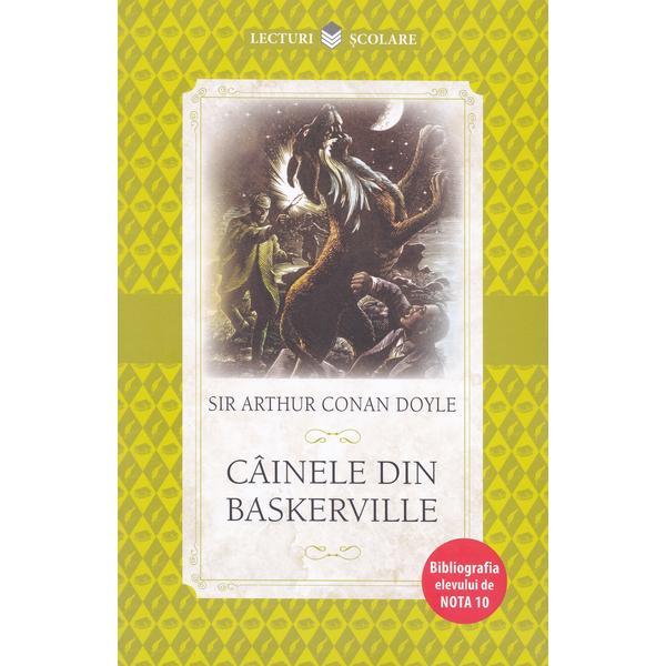 Cainele din baskerville - sir arthur conan doyle, editura litera