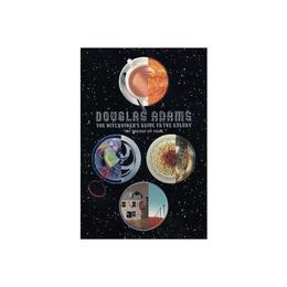 Hitchhiker's Guide to the Galaxy: the Trilogy of Four, editura Picador