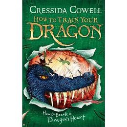 How to Break a Dragon's Heart, editura Hachette Kids Hodder Children