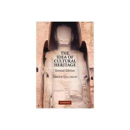 Idea of Cultural Heritage, editura Cambridge University Press