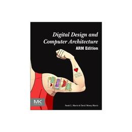 Digital Design and Computer Architecture, editura Morgan Kaufmann