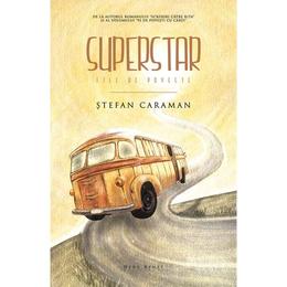 Superstar - Stefan Caraman, editura Herg Benet