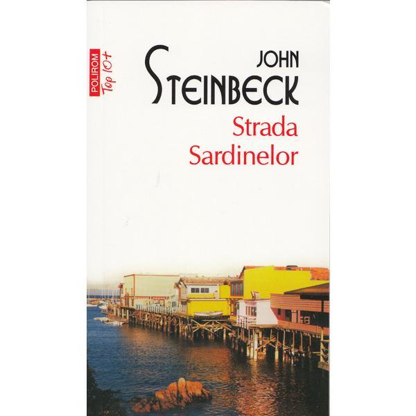 Strada Sardinelor - John Steinbeck, editura Polirom