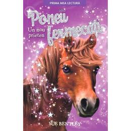 Poneii fermecati - sue bentley, editura litera