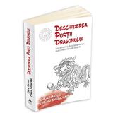 Deschiderea portii dragonului - Chen Kaiguo, Zheng Shunchao, editura Herald