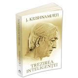 Trezirea inteligentei - Jiddu Krishnamurti, editura Herald