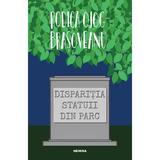 Disparitia statuii din parc - Rodica Ojog-Brasoveanu, editura Nemira