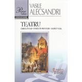 Teatru. Ed. 2016 - Vasile Alecsandri, editura Gramar