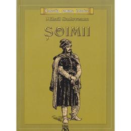 Soimii - mihail sadoveanu, editura mihail sadoveanu