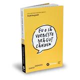 Eu o sa vorbeste dragut candva - David Sedaris, editura Publica