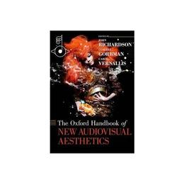 Oxford Handbook of New Audiovisual Aesthetics, editura Oxford University Press Academ