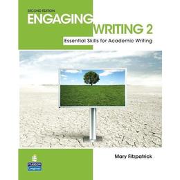 Engaging Writing 2: Essential Skills for Academic Writing, editura Pearson Elt