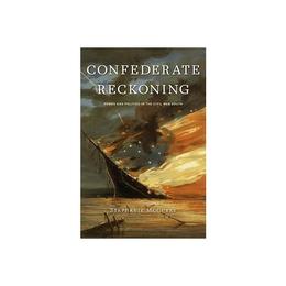 Confederate Reckoning, editura Harvard University Press