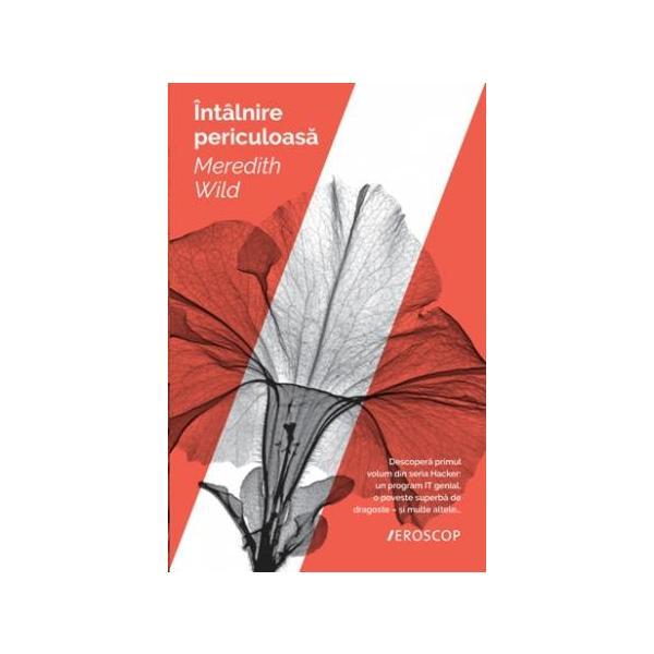 Intalnire periculoasa - meredith wild, editura trei
