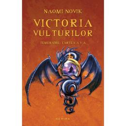 Victoria vulturilor - naomi novik, editura nemira