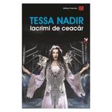 Lacrimi de Ceacar - Tessa Nadir, editura Vremea