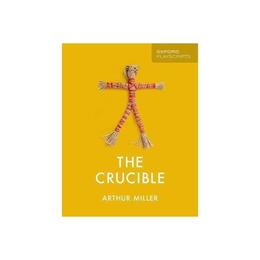 Oxford Playscripts: The Crucible, editura Oxford Secondary