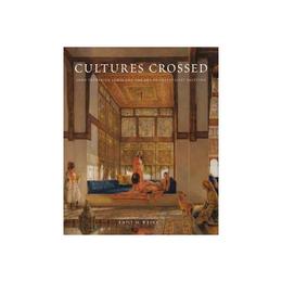 Cultures Crossed, editura Yale University Press Academic