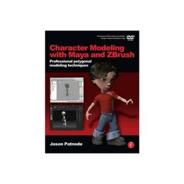 Character Modeling with Maya and ZBrush, editura Focal Press