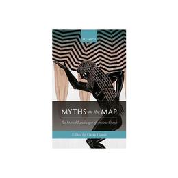 Myths on the Map, editura Oxford University Press Academ