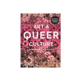 Art & Queer Culture, editura Phaidon Press