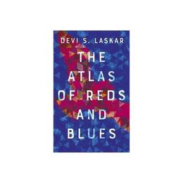 Atlas of Reds and Blues, editura Little Brown Books Group