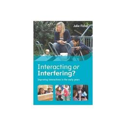 Interacting or Interfering? Improving Interactions in the Ea