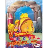 In lumea culorilor - Pestisorul meu, editura Aramis