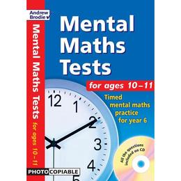 Mental Maths Tests for Ages 10-11, editura Andrew Brodie Publications