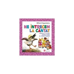 Ne intrecem la cantat - Mihai Ungureanu, editura Arc