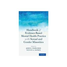 Handbook of Evidence-Based Mental Health Practice with Sexua, editura Oxford University Press Academ
