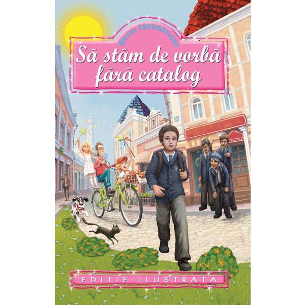 Sa stam de vorba fara catalog - Mircea Santimbreanu, editura Regis