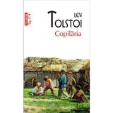 Copilaria - Lev Tolstoi, editura Polirom