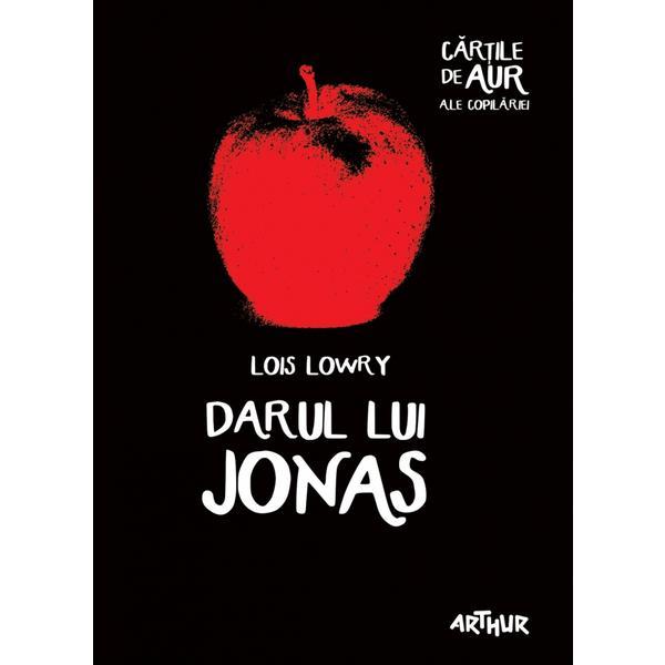 Darul lui Jonas - Lois Lowry, editura Grupul Editorial Art