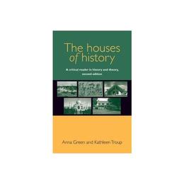 Houses of History, editura Manchester University Press
