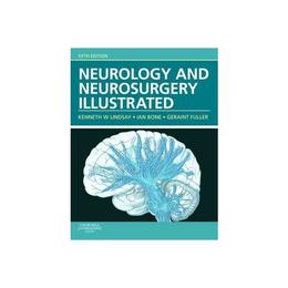 Neurology and Neurosurgery Illustrated, editura Elsevier Churchill Livingstone