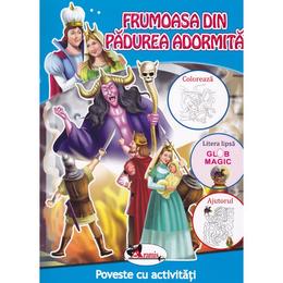 Frumoasa din padurea adormita - poveste cu activitati, editura aramis