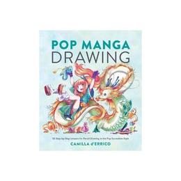 Pop Manga Drawing, editura Watson-guptill Publications