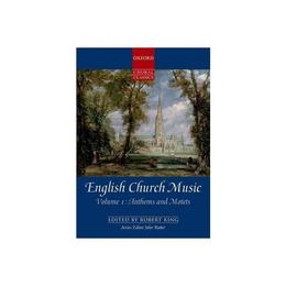 English Church Music, Volume 1: Anthems and Motets, editura Oxford University Press Academ