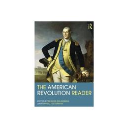American Revolution Reader, editura Taylor & Francis