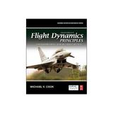 Flight Dynamics Principles, editura Elsevier Science & Technology