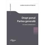 Drept penal. Partea generala. Curs pentru anul II - Lavinia Valeria Lefterache, editura Hamangiu