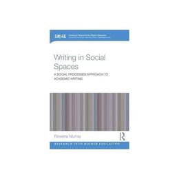 Writing in Social Spaces, editura Taylor & Francis