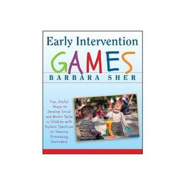 Early Intervention Games, editura Jossey Bass Wiley