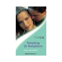 Tempting Dr Templeton, editura Harlequin Mills & Boon