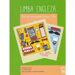 Engleza cls 8 caiet - Cristina Truta, Liliana Putinei, editura Booklet