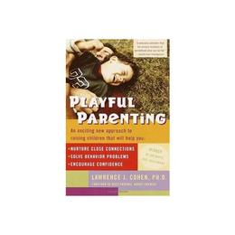 Playful Parenting, editura Random House Usa Inc