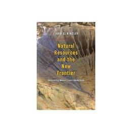 Natural Resources and the New Frontier, editura University Of Chicago Press
