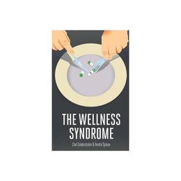 Wellness Syndrome, editura Wiley-blackwell