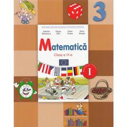 Matematica - Clasa a 3-a. Sem. 1 - Manual + CD - Gabriela Barbulescu, Olguta Calin, Doina Cindea, Elena Niculae, editura Litera